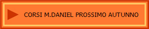 CORSI M.DANIEL PROSSIMO AUTUNNO